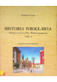 Historia Wrocławia W Polsce Ludowej Prl i III Rzeczypoapolitej Tom III
