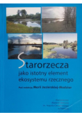 Jezierska – Madziar Maria - Starorzecza jako istotny element ekosystemu rzecznego