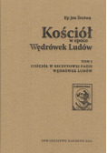 Kościół w epoce Wędrówek Ludów Tom 1