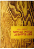 Malowanie drewna i lakierowanie