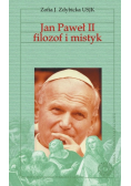 Jan Paweł II filozof i mistyk
