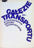 Gałęzie transportu w zintegrowanym systemie transportowym