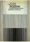 Budowa i obliczanie rdzeni transformatorów energetycznych