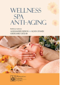 Wellness SPA i Anti - Aging
