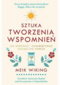 Sztuka tworzenia wspomnień