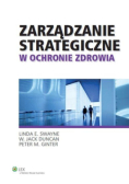 Zarządzanie strategiczne w ochronie zdrowia