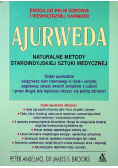 Ajurweda naturalne metody staroindyjskiej sztuki medycznej