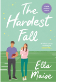 The Hardest Fall