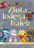 Robot Trains. Złota księga bajek