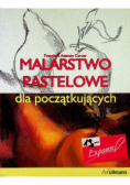 Malarstwo pastelowe dla początkujących