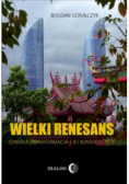 Wielki renesans Chińska transformacja i jej konsekwencje