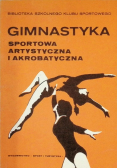 Gimnastyka sportowa artystyczna i akrobatyka