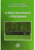 O Rzezi Wołyńskiej i pojednaniu
