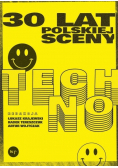 30 lat polskiej sceny techno