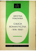 Galicja romantyczna 1816 - 1840