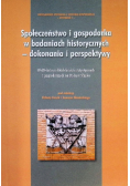 Społeczeństwo i gospodarka w badaniach historycznych