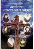 Mistyczki Niepodległej Polski 1918-2018