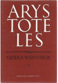 Arystoteles Dzieła wszystkie Tom 5
