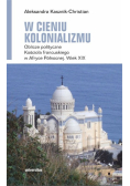 W cieniu kolonializmu.