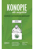 Konopie dla wszystkich Lecznicze zastosowanie marihuany