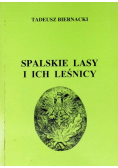 Spalskie lasy i ich leśnicy
