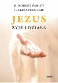 Jezus żyje i działa