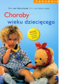 Choroby wieku dziecięcego Poradnik