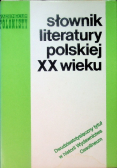 Słownik literatury polskiej XX wieku