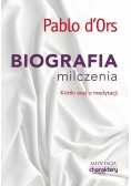 Biografia milczenia Krótki esej o medytacji