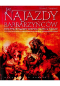 Jak najazdy barbarzyńców ukształtowały współczesny świat