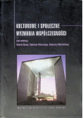 Kulturowe i społeczne wyzwania współczesności