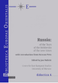 Russia of the Tsars of the Bolsheviks of the new times Dedykacja Malickiego