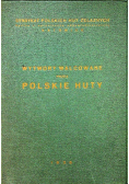 Wytwory walcowane przez Polskie huty 1936 r