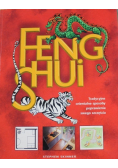 Feng Shui Tradycyjne orientalne sposoby poprawienia swego szczęścia
