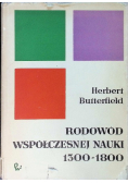 Rodowód współczesnej nauki 1300 do 1800