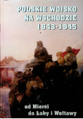 Polskie Wojsko Na Wschodzie 1943 1945