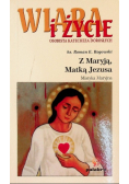 Z Maryją Matką Jezusa