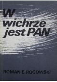 W wichrze jest Pan