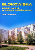 Blokowiska miejski habitat w oglądzie