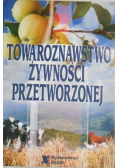 Towaroznawstwo żywności przetworzonej