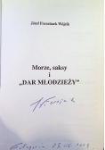 Morze, Saksy i Dar młodzieży