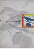 Słysząc śpiew ptaka