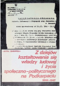 Z dziejów kształtowania się władzy ludowej i zycia społeczno politycznego na Podkarpaciu 1944 - 1947