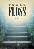 Floss Część I