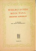 Wielbij duszo moja Pana Śpiewnik kościelny
