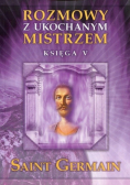 Rozmowy z Ukochanym Mistrzem. Księga 5