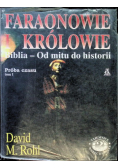 Faraonowie i królowie Tom I Próba czasu