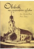 Ołobok na cysterskim szlaku