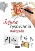 Sztuka rysowania. Kaligrafia