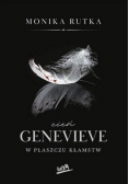 Cień Genevieve. W płaszczu kłamstw